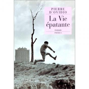 La vie épatante