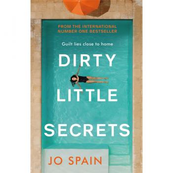 DIRTY LITTLE SECRETS
