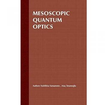 Mesoscopic Quantum Optics