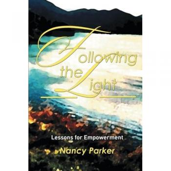 Following the Light: Lessons for Empowerment