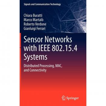 Buratti, Chiara: Sensor Networks with IEEE 802.15.4 Systems