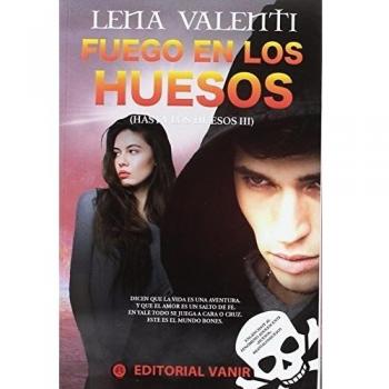 Fuego en los huesos (Tapa blanda).