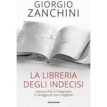 La libreria degli indecisi. Letture che ci insegnano il coraggio ...