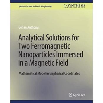 Analytical Solutions for Two Ferromagnetic Nanoparticles Immersed in a Magnetic Field