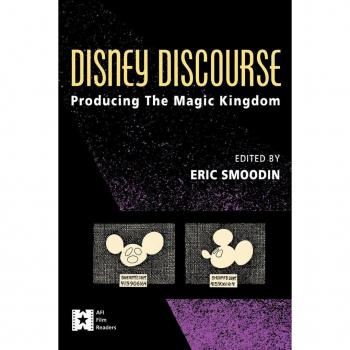 Disney Discourse: Producing the Magic Kingdom