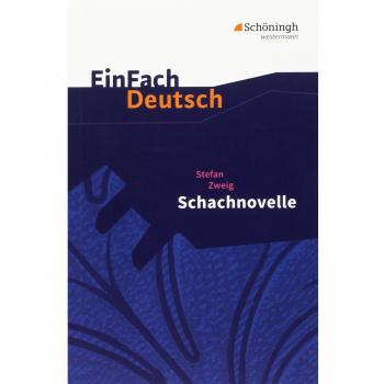 Schachnovelle. EinFach Deutsch Textausgaben