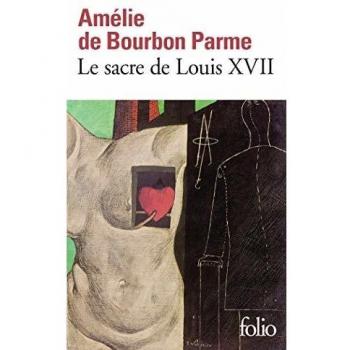 Sacre de Louis 17 (Folio)