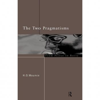 The Two Pragmatisms by Howard Mounce