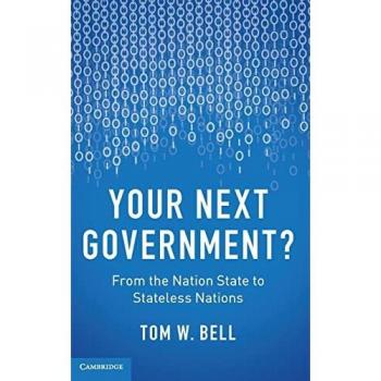 Your Next Government? : From the Nation State to Stateless Nations