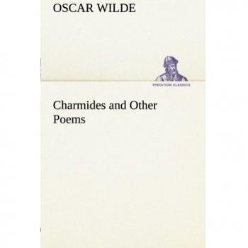 Charmides and Other Poems (TREDITION CLASSICS)