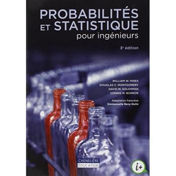 Probabilités et statistique pour ingénieurs, 3e édition