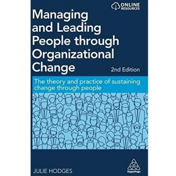 Managing and Leading People Through Organizational Change