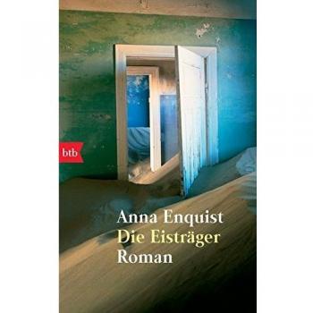 Anna Enquist Die Eisträger: Roman