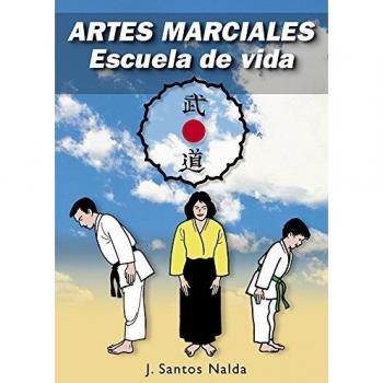 Artes Marciales, escuela de vida