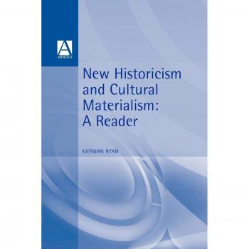 New Historicism and Cultural Materialism