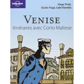 Venise : Itinéraires avec Corto Maltese