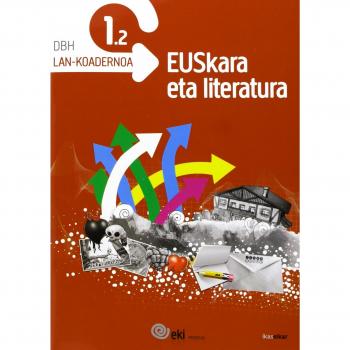 EKI DBH 1. Euskara eta Literatura 1. Lan-koadernoa 1.2 (Tapa blanda).