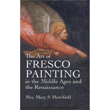 The Art of Fresco Painting in the Middle Ages and the Renaissance