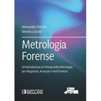 Metrologia forense. Un'introduzione ai principi della metrologia ...