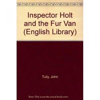 Inspector Holt and the Fur Van (English Library)