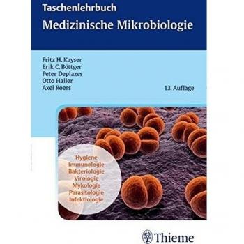 Taschenlehrbuch Medizinische Mikrobiologie