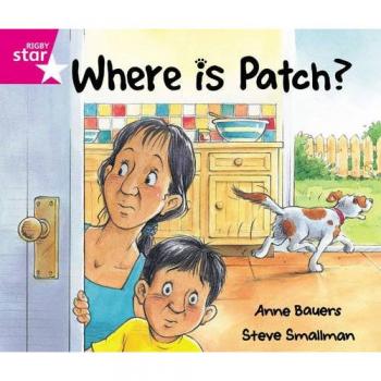 Rigby Star Guided Reception: Pink Level: Where's Patch? Pupil Book (single)