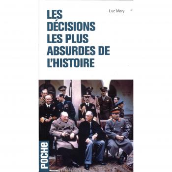 Les décisions les plus absurdes de l'histoire