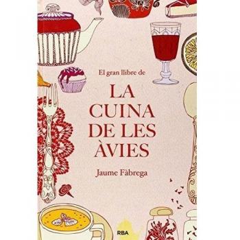 El gran llibre de la cuina de les avies