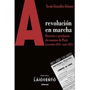 A revolucón en marcha: Decretos e proclamas da comuna de París