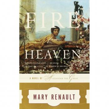 Fire from Heaven: A Novel of Alexander the Great