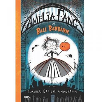 Amèlia fang i el ball barbàric