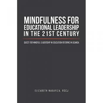 Mindfulness for Educational Leadership in the 21st Century