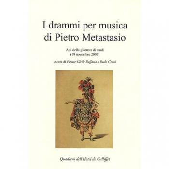 Pietro Metastasio : i drammi per musica