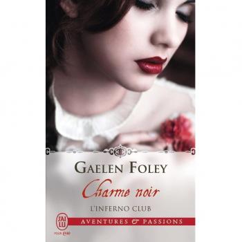 L'Inferno Club, Tome 3 : Charme noir