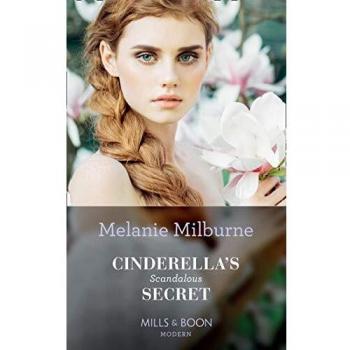 Cinderella's Scandalous Secret: Book 29