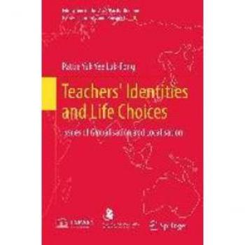 Teachers' Identities and Life Choices