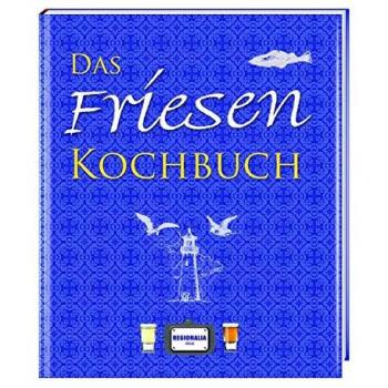 Das Friesen Kochbuch