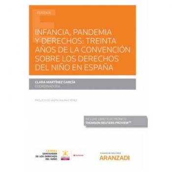 Infancia, pandemia y derechos: treinta años de la convención sobre los derechos del niño en españa (papel + e-book)