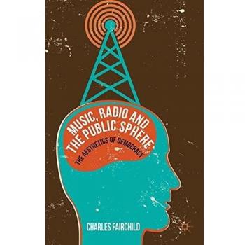 Music radio and the public sphere the aesthetics of democracy