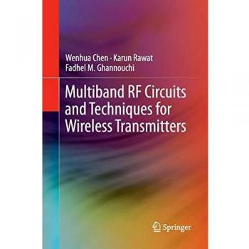 Multiband RF Circuits and Techniques for Wireless Transmitters