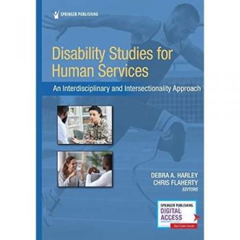 Disability Studies for Human Services: An Interdisciplinary and Intersectionality Approach