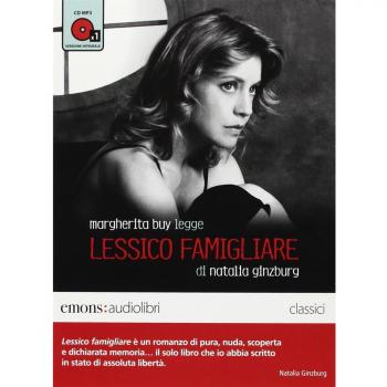 Lessico famigliare letto da Margherita Buy. Audiolibro. CD Audio formato MP3. Ediz. integrale