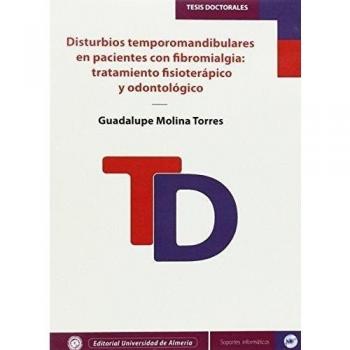 Disturbios temporomandibulares en pacientes con fibromialgia
