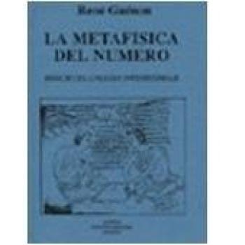 La metafisica del numero. Principi del calcolo infinitesimale