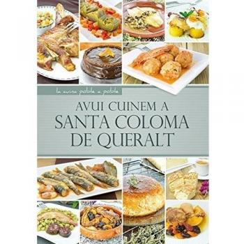 Avui cuinem a Santa Coloma de Queralt