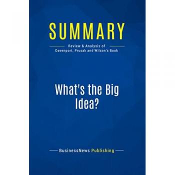Summary: What's the Big Idea?