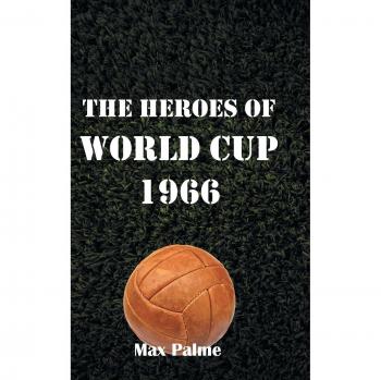 The Heroes of World Cup 1966