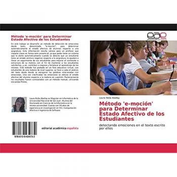 Método 'e-moción' para Determinar Estado Afectivo de los Estudiantes: detectando emociones en el texto escrito por ellos