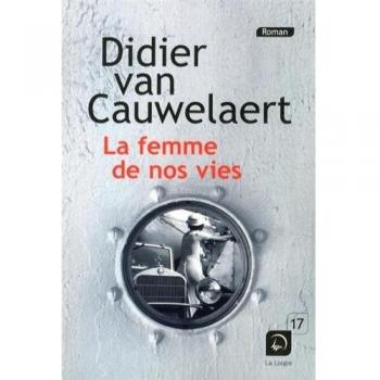 La femme de nos vies