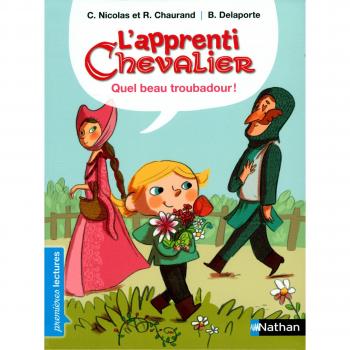 L'apprenti Chevalier: Quel beau troubadour !